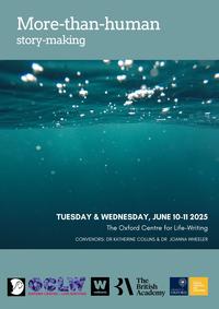 Cover for 'More-than-human story-making' programme, 10–11 June 2025 at The Oxford Centre for Life-Writing. Underwater image with event and sponsor details.